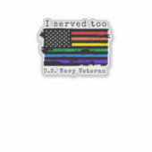 "Ik heb ook gediend" LGBTQ - Navy Veteran Sticker (Voorkant)