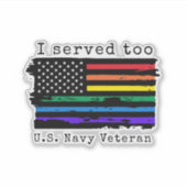 "Ik heb ook gediend" LGBTQ - Navy Veteran Sticker (Voorkant)