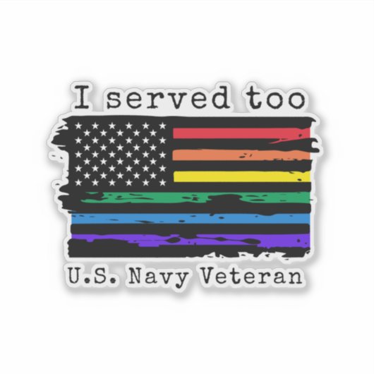 "Ik heb ook gediend" LGBTQ - Navy Veteran Sticker (Voorkant)