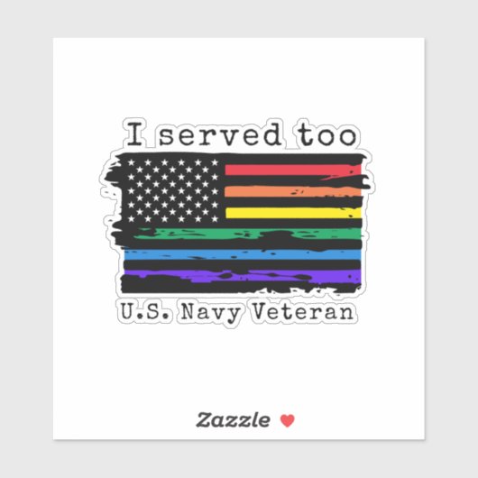 "Ik heb ook gediend" LGBTQ - Navy Veteran Sticker (Vel)