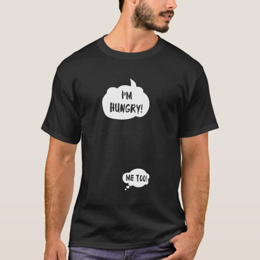 Ik heb ook honger naar Humor T-shirt (Voorkant)