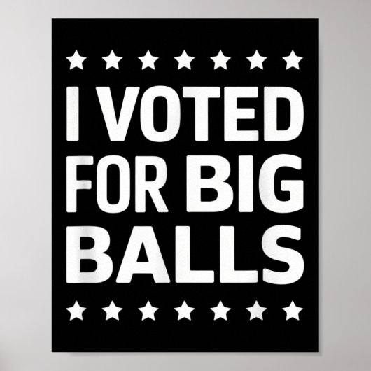 Ik heb op Big gestemd Poster (Voorkant)