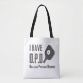 Ik heb OPD Obsessief Pickleball Disorder Tote Bag (Voorkant)