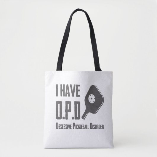 Ik heb OPD Obsessief Pickleball Disorder Tote Bag (Voorkant)