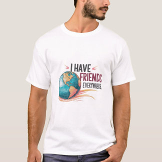 Ik heb overal vrienden t-shirt