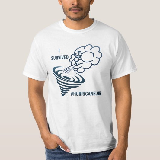 "Ik heb overleven #HurricaneLane" T-shirt (Voorkant)