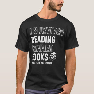 Ik heb overleven met het lezen van verboden boeken t-shirt