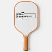 Ik heb Pickleball niet. Paddle (Achterkant)