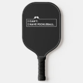 Ik heb Pickleball niet. Paddle (Voorkant)