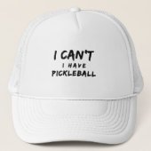 Ik heb Pickleball niet. Trucker Pet (Voorkant)