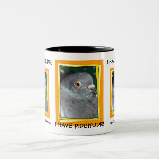 IK HEB PIDGITUDE! mok door PIGEON PARADISE!