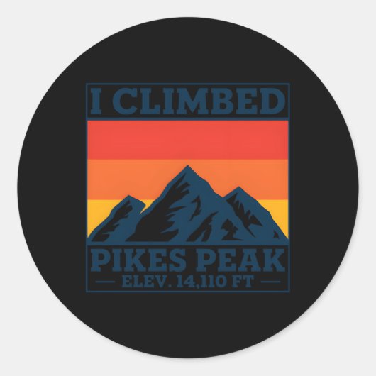 Ik heb Pikes Peak geklommen Ronde Sticker (Voorkant)
