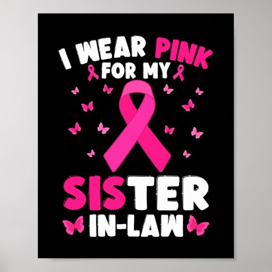 Ik heb Pink Draag voor mijn schoonzus borstkanker Poster (Voorkant)