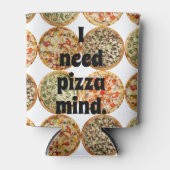 Ik heb pizza geest nodig. blikjeskoeler (Voorkant)