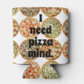 Ik heb pizza geest nodig. blikjeskoeler (Achterkant)