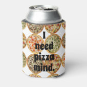 Ik heb pizza geest nodig. blikjeskoeler (Blikje Achterkant)