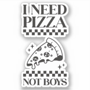 Ik heb pizza nodig, geen jongens grappig meisje ci sticker
