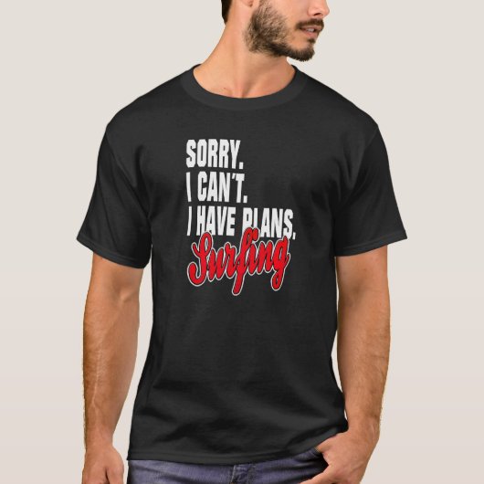 Ik Heb Plan Surfend Statement Outfit T-shirt (Voorkant)