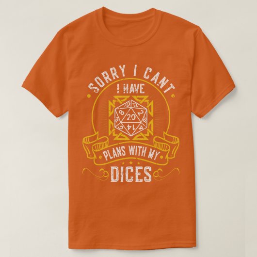 Ik heb plannen met mijn Dices D20 RPG rollenspel T-shirt (Design voorkant)