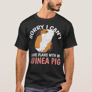 Ik heb plannen met mijn eigenaar van cavia, Cavy R T-shirt
