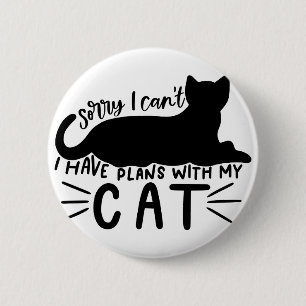 Ik heb plannen met mijn kat ronde button 5,7 cm