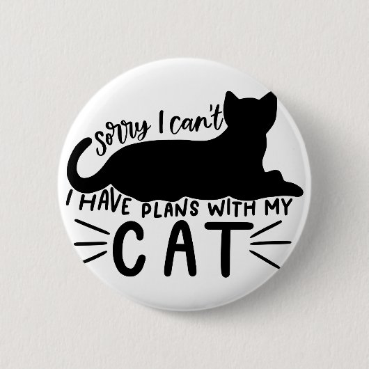 Ik heb plannen met mijn kat ronde button 5,7 cm (Voorkant)