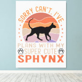 Ik heb plannen met mijn Sphynx kat Canvas Afdruk (Insitu (Houten vloer))