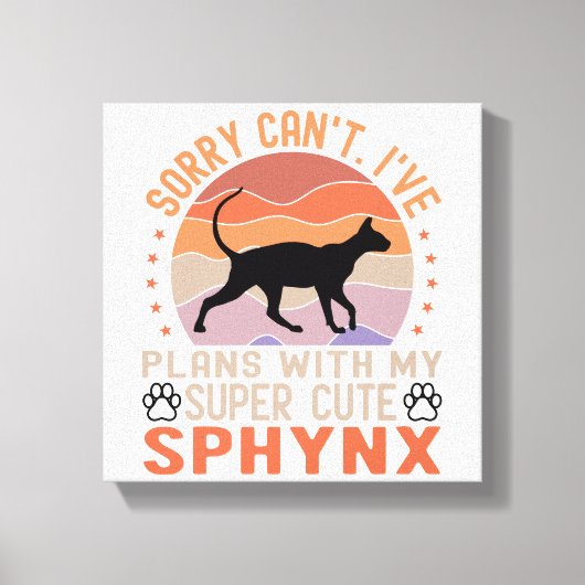 Ik heb plannen met mijn Sphynx kat Canvas Afdruk (Voorkant)