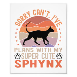 Ik heb plannen met mijn Sphynx kat Foto Afdruk