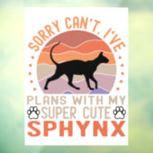 Ik heb plannen met mijn Sphynx kat Raamsticker (Vel 3)
