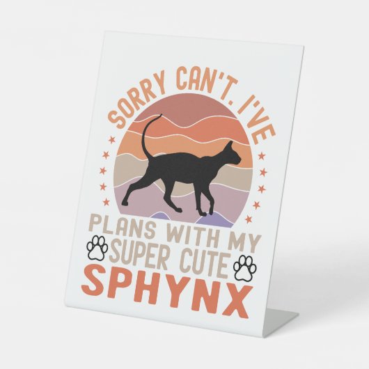 Ik heb plannen met mijn Sphynx kat Reclamebord Met Voetstuk (Voorkant)