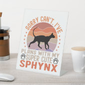 Ik heb plannen met mijn Sphynx kat Reclamebord Met Voetstuk (Insitu)