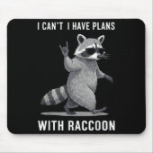Ik heb plannen met wasbeer Mannen vrouwen Kind Fun Muismat (Voorkant)