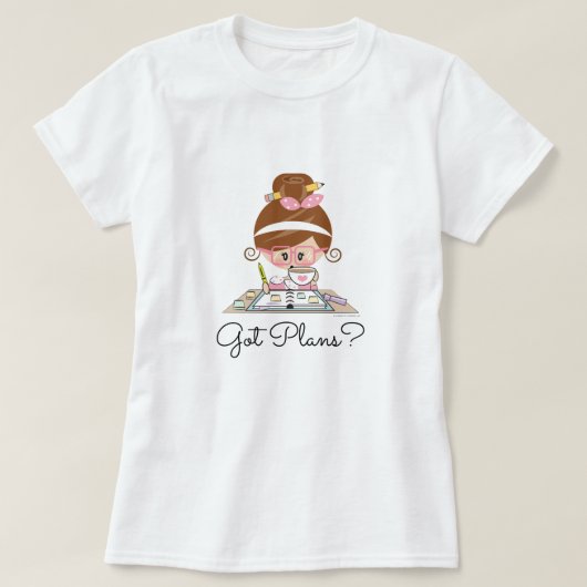 Ik heb plannen voor een meisje Brunette T-shirt (Design voorkant)