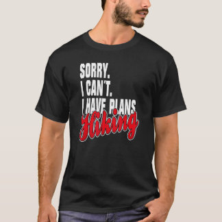 Ik Heb Plannen Wandelen Statement Outfit T-shirt
