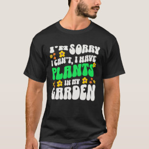 Ik heb Planten in mijn tuin jaren '60 Retro Garden T-shirt