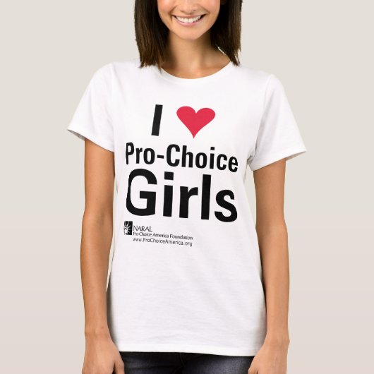 Ik heb Pro-Choice Girls T-shirt (Voorkant)