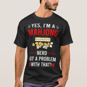Ik heb probleem Mahjong Majong Mah Jong Mah Jong T-shirt