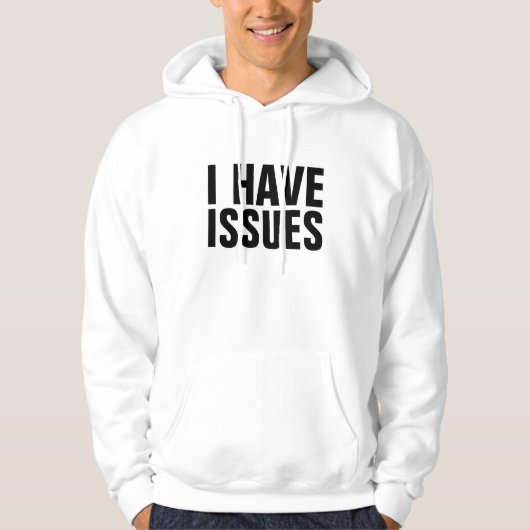 Ik heb problemen hoodie (Voorkant)