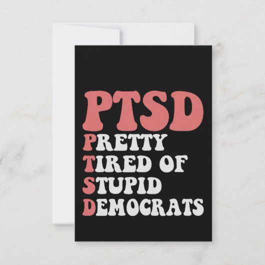 Ik heb PTSD tired of Democraat Funny Gift Bedankkaart (Voorkant)