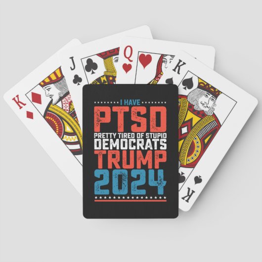 Ik heb PTSS  moe van de Democraten Trump 2024 Pokerkaarten (Achterkant)