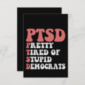 Ik heb PTSS, vrij moe van Democraten Grappig Cadea Bedankkaart (Voorkant / Achterkant)