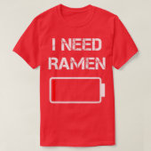 Ik heb ramen nodig Japan Anime Funny noedle love r T-shirt (Design voorkant)