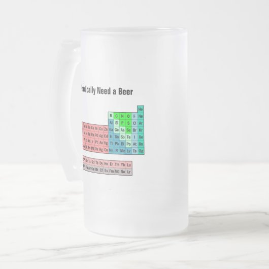 Ik heb regelmatig een bier nodig - Periodic Table Matglas Bierpul (Voorkant links)
