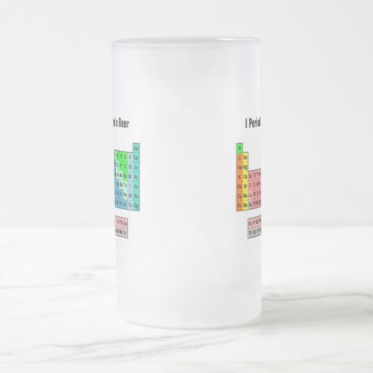 Ik heb regelmatig een bier nodig - Periodic Table Matglas Bierpul (Center)