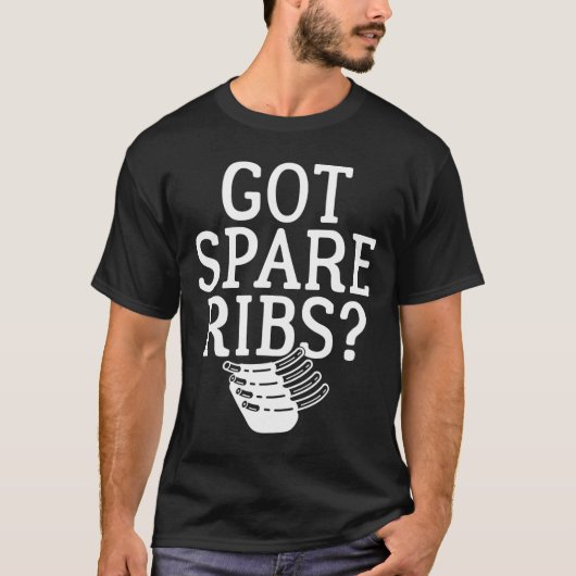 Ik heb reserve ribben BBQ T-shirt (Voorkant)