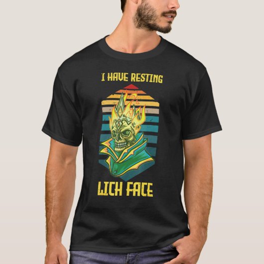 Ik heb Resting Lich Face D20 Tabletop Game Rpg Ner T-shirt (Voorkant)