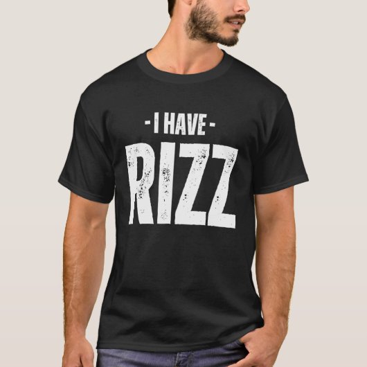 Ik heb Rizz Meme T-shirt (Voorkant)