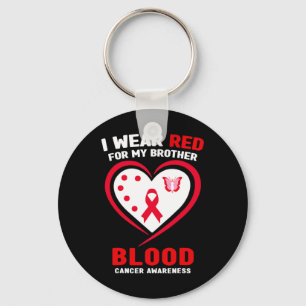 Ik heb rood Draag voor mijn broer Blood Cancer Awa Sleutelhanger