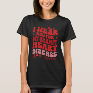 Ik heb rood Draag voor mijn Grampy Heart Disease G T-shirt